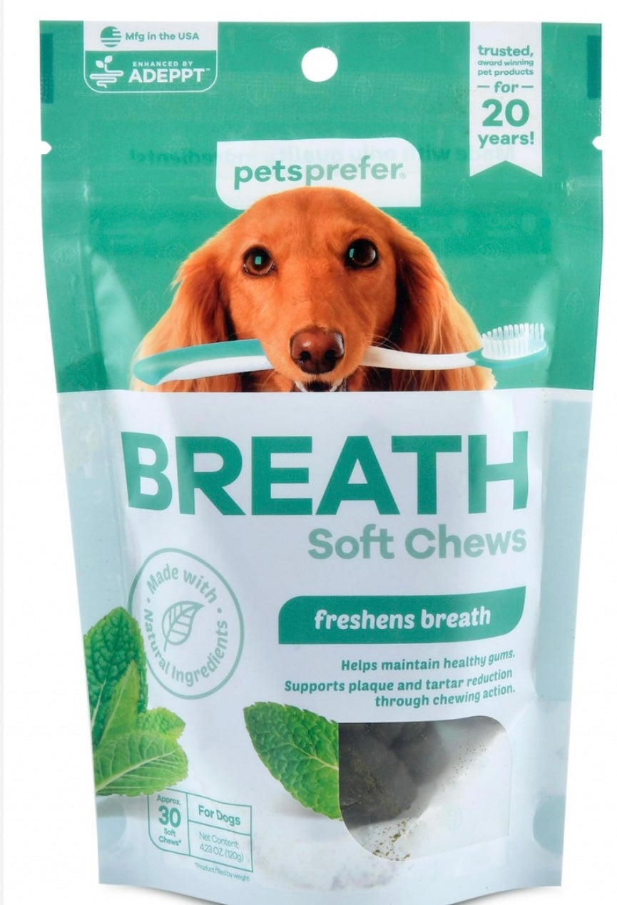 PetsPrefer® Breath Soft Chews Helps maintain healthy gums. Supports plaque and tartar reduction through chewing action. Recommended to support fresh breath and healthy teeth and gums. Soft chews available in a 30 count re-sealable bag.